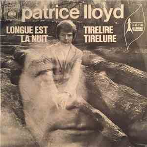 Patrice Iloyd - Longue Est La Nuit / Tirelire Tirelure flac album