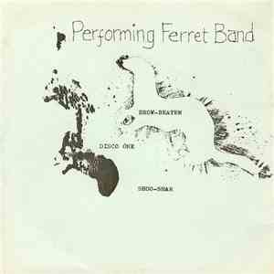 Performing Ferret Band - Brow Beaten / Disco One / Shoo-Shar flac album
