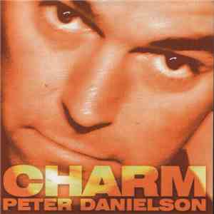 Peter Danielson - Charm flac album