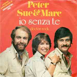 Peter Sue & Marc - Io Senza Te flac album