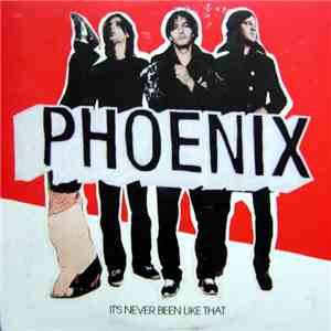 Phoenix - It's Never Been Like That flac album