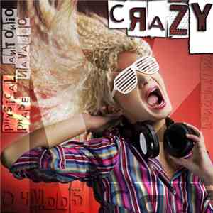 Physical Phase Feat Antonio Navarro - Crazy flac album
