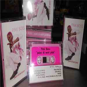 Pink Boss - Paint Di Worl Pink flac album