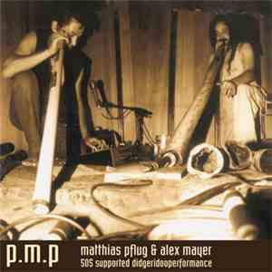 p.m.p, Peter Matthias Pflug - 505 Supported Didgeridooperformance flac album