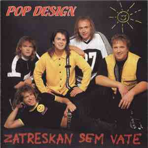 Pop Design - Zatreskan Sem Vate flac album