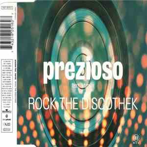 Prezioso Feat. Marvin - Rock The Discothek flac album