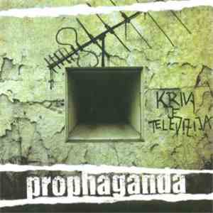 Prophaganda - Kriva Je Televizija flac album