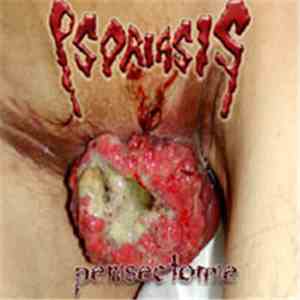 Psoriasis - Penisectomie flac album