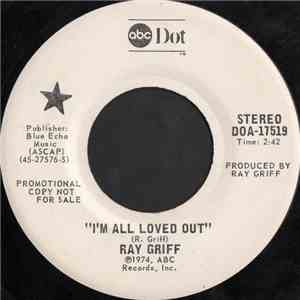 Ray Griff - I'm All Loved Out flac album