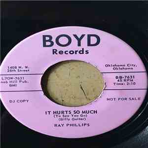 Ray Phillips  - It Hurts So Much (To See You Go) / Twenty Cigarettes flac album