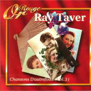 Ray Taver - Chansons D'Autrefois... (Vol.3) flac album