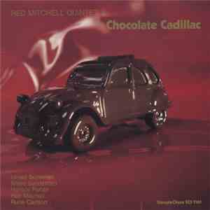 Red Mitchell Quintet - Chocolate Cadillac flac album