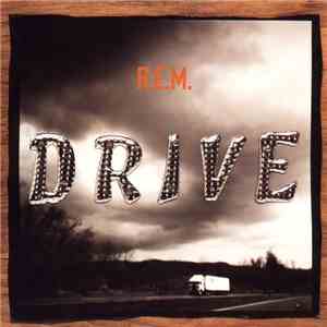 R.E.M. - Drive flac album