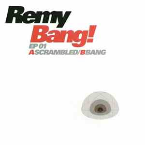Remy - Bang! EP 01 flac album