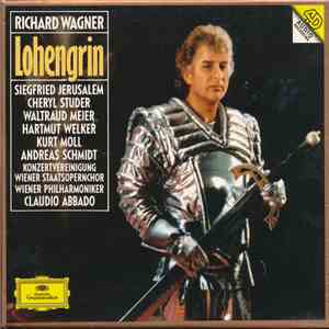 Richard Wagner / Siegfried Jerusalem / Cheryl Studer / Waltraud Meier, Hartmut Welker / Kurt Moll / Andreas Schmidt , Wiener Staatsopernchor / Wiener Philharmoniker / Claudio Abbado - Lohengrin flac album