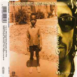 Robbie Gordon - Still Growing (Remixes) flac album