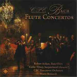 Robert Aitken , Colin Tilney, Margaret Gay - C.P.E. Bach: Flute Concertos & Sonatas flac album