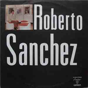 Roberto Sanchez  - Roberto Sanchez flac album