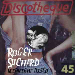 Roger Suchard - Midnight Disco flac album