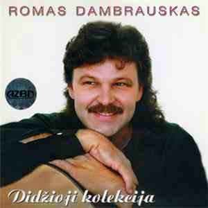 Romas Dambrauskas - Didžioji Kolekcija flac album