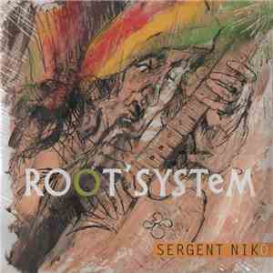Root' System - Sergent Niko flac album