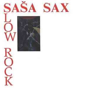 Saša Sax - Slow Rock flac album