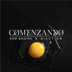 Sam Bagira X Diaction - Comenzando flac album
