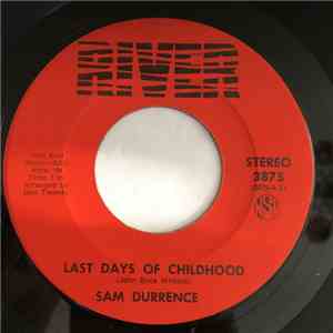 Sam Durrence - Last Days Of Childhood flac album