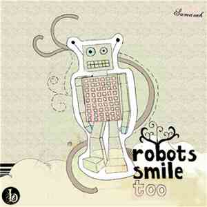 Samarah - Robots Smile Too flac album