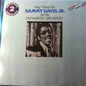 Sammy Davis Jr. - Hey There! It's Sammy Davis Jr. At His Dynamite Greatest flac album