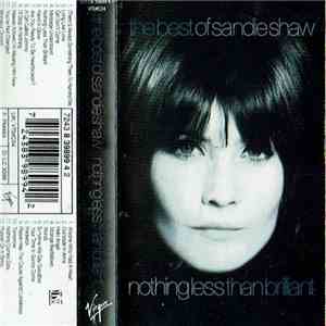 Sandie Shaw - The Best Of Sandie Shaw / Nothing Less Than Brilliant flac album