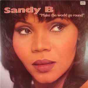 Sandy B - Make The World Go Round flac album
