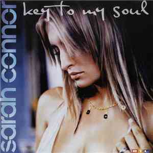 Sarah Connor - Key To My Soul flac album
