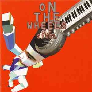 Satoshi Tomiie - On The Wheels Of Steel flac album