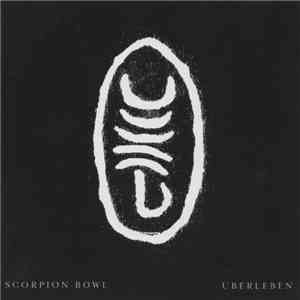 Scorpion Bowl - Uberleben flac album