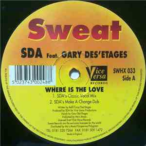 SDA Feat. Gary Des'Etages - Where Is The Love flac album
