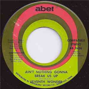 Seventh Wonder - Ain't Nothing Gonna Break Us Up flac album