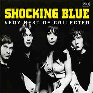 Shocking Blue - Very Best Of Collected flac album