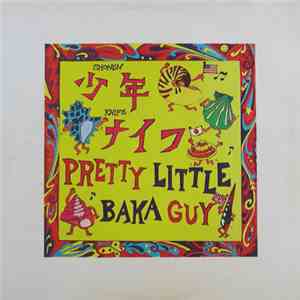 Shonen Knife = 少年ナイフ - Pretty Little Baka Guy flac album