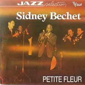 Sidney Bechet - Petite Fleur flac album