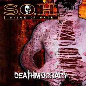 Siege Of Hate - Deathmocracy flac album