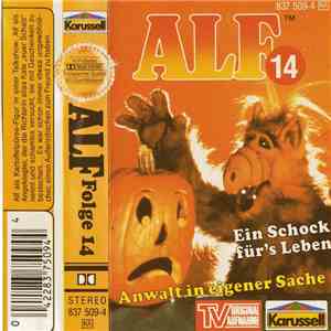 Siegfried Rabe - ALF Folge 14 - Ein Schock Für's Leben / Anwalt In Eigener Sache flac album