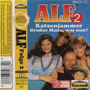 Siegfried Rabe - ALF Folge 2 - Katzenjammer / Großer Mann, Was Nun? flac album
