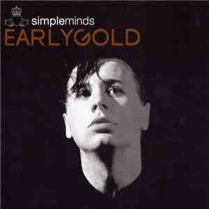 Simple Minds - Early Gold flac album