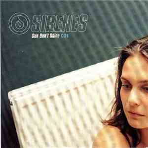 Sirenes - Sun Don't Shine flac album