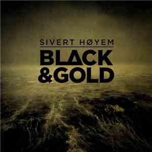Sivert Høyem - Black & Gold flac album