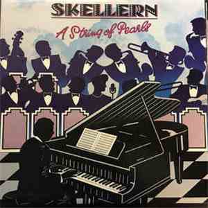 Skellern - A String Of Pearls flac album
