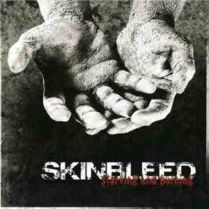 Skinbleed - Starving And Burning flac album