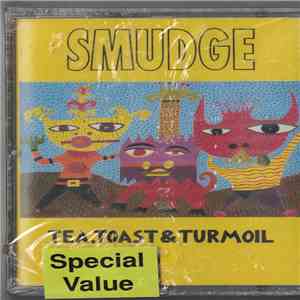 Smudge  - Tea, Toast & Turmoil flac album