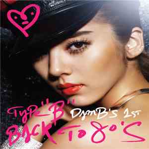 Son Dam Bi - Type "B" Dam B's 1st Back To 80's flac album